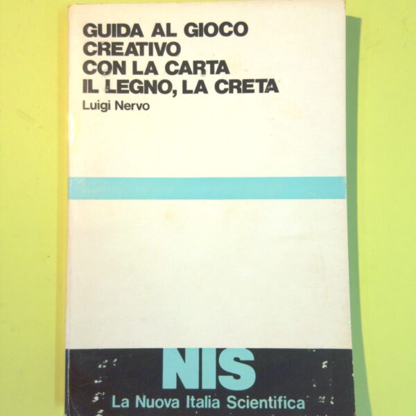 GUIDA AL GIOCO CREATIVO CON LA CARTA IL LEGNO LA CRETA