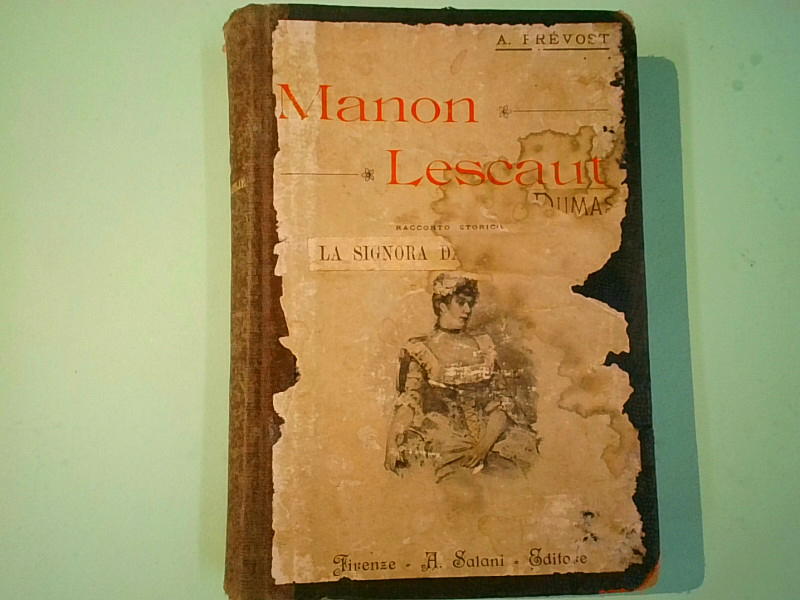 LA SIGNORA DELLE CAMELIE DUMAS MANON LESCAUT PREVOST SALANI 1900