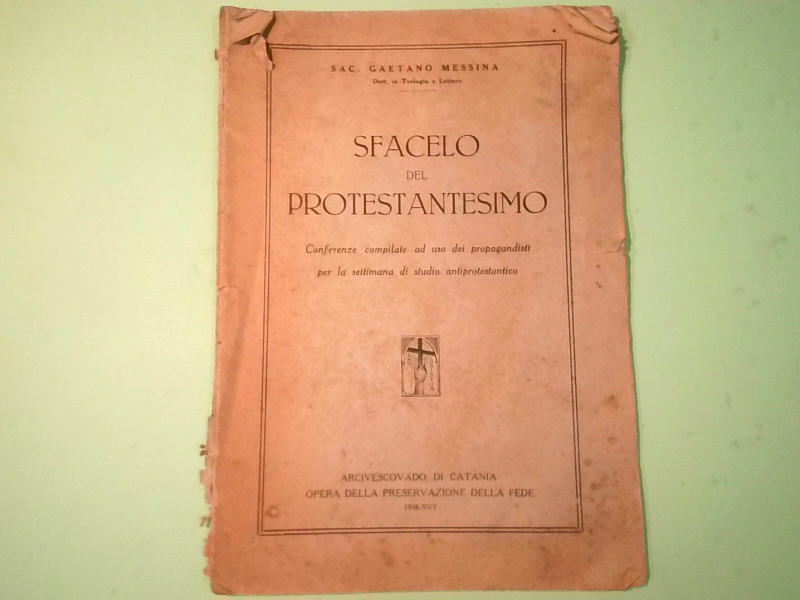 SFACELO DEL PROTESTANTESIMO MESSINA 1938