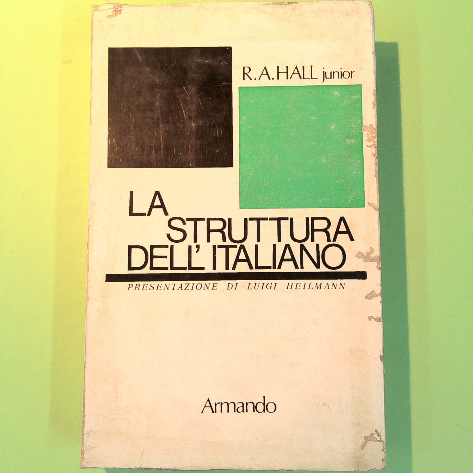 LA STRUTTURA DELL'ITALIANO HALL ARMANDO