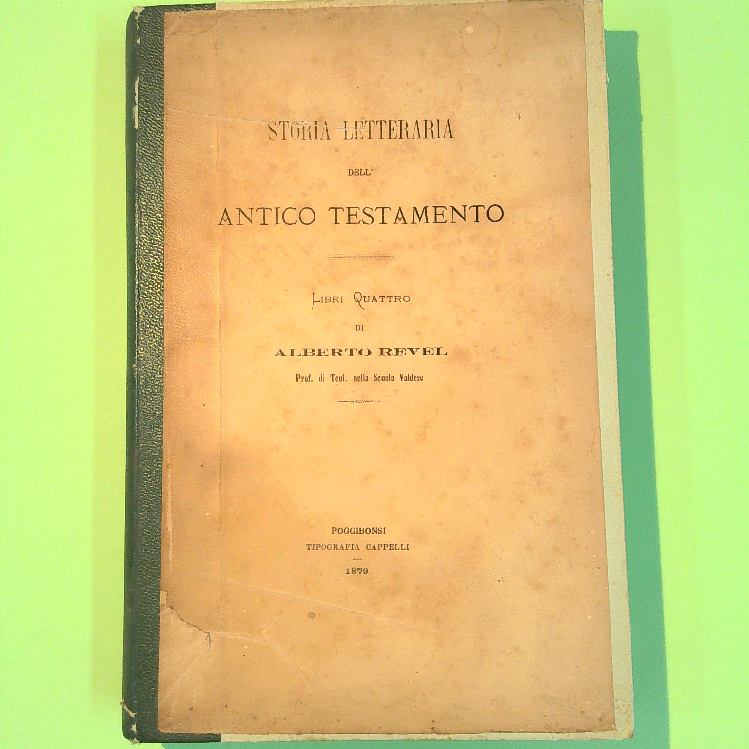 STORIA LETTERARIA DELL'ANTICO TESTAMENTO REVEL CAPPELLI 1879