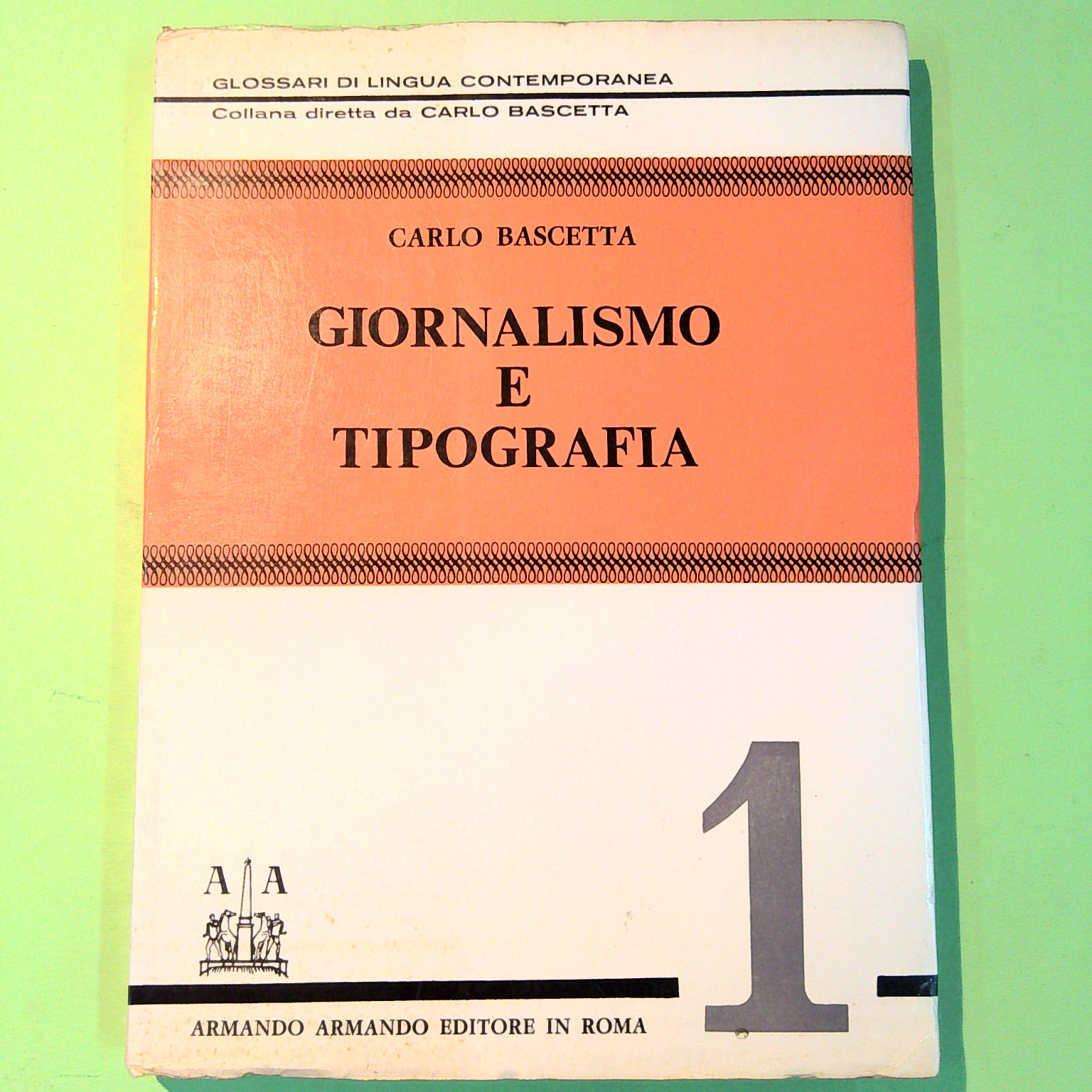 GIORNALISMO E TIPOGRAFIA BASCETTA ARMANDO 1964