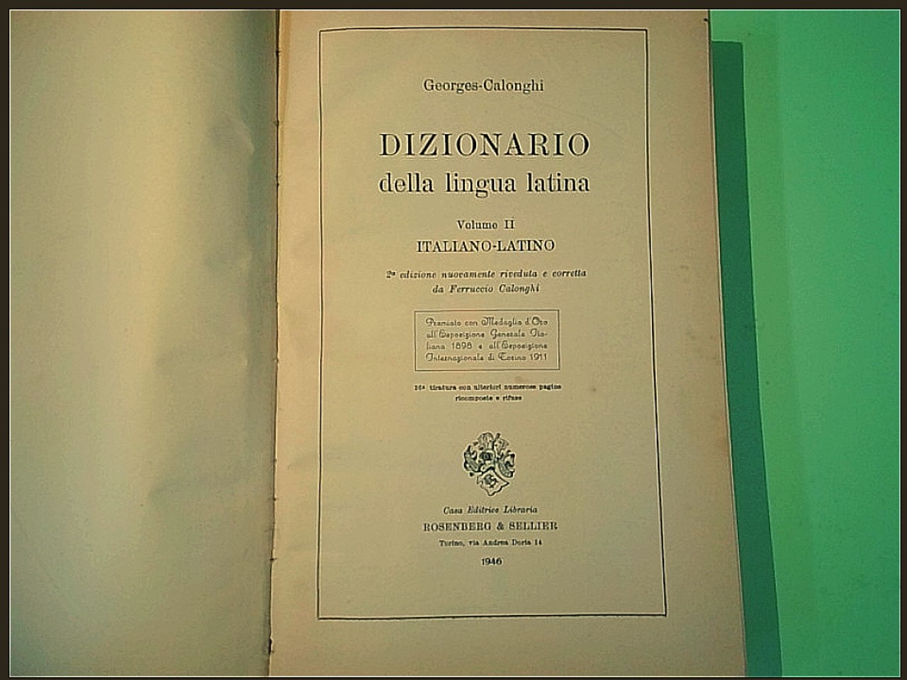 Dizionario della lingua latina. Vol. 1 Latino-Italino - Ferruccio Calonghi  - Libro Usato - Rosenberg & Sellir 