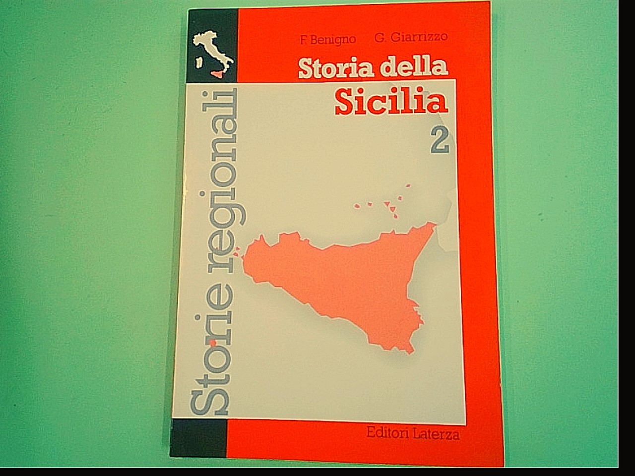 STORIA DELLA SICILIA 2 STORIE REGIONALI BENIGNO GIARRIZZO LATERZA