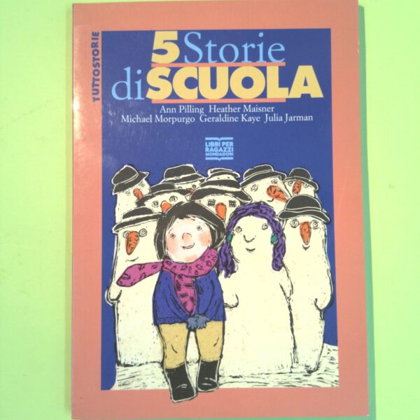 5 STORIE DI SCUOLA