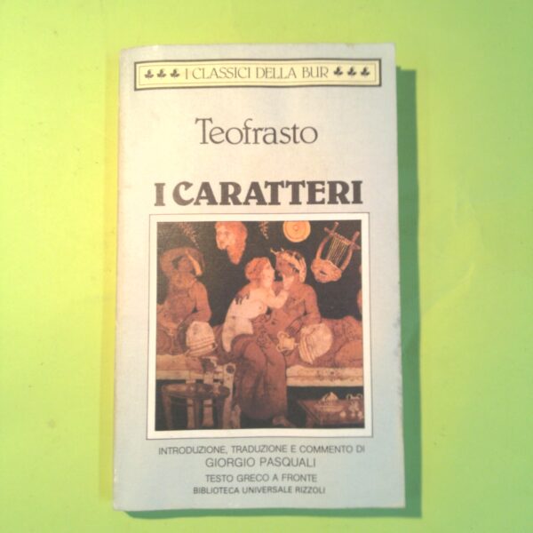 I CARATTERI TEOFRASTO