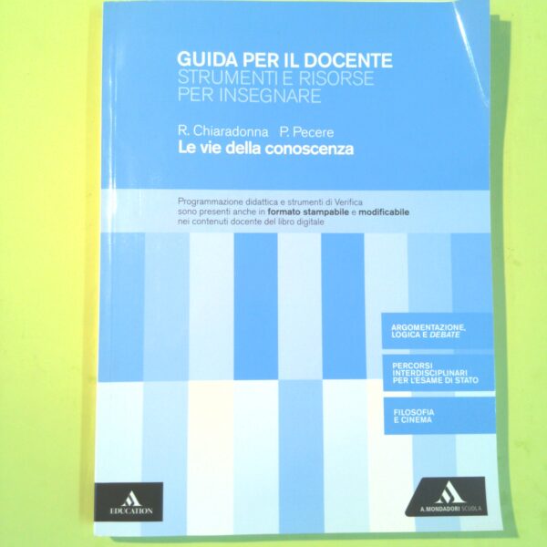 LE VIE DELLA CONOSCENZA GUIDA PER IL DOCENTE