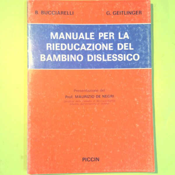 MANUALE PER LA RIEDUCAZIONE DEL BAMBINO DISLESSICO