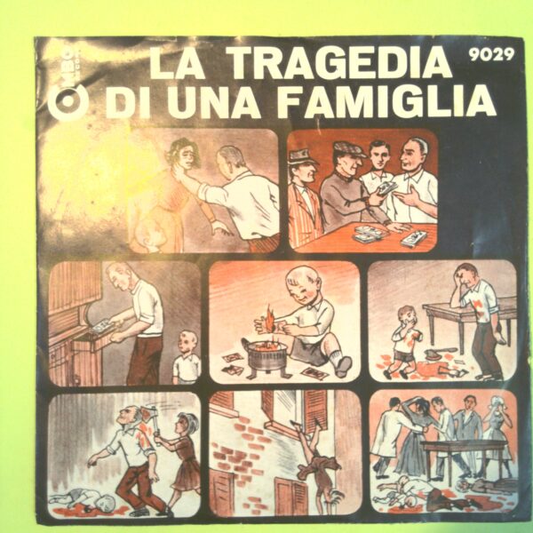 LA TRAGEDIA DI UNA FAMIGLIA DISCO 45 GIRI COMBO RECORD 9029 1965