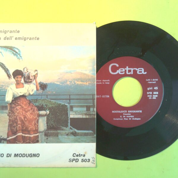 NOSTALGICO EMIGRANTE/LA FAMIGLIA DELL'EMIGRANTE DISCO 45 GIRI CETRA SPD 503 1965 - immagine 2