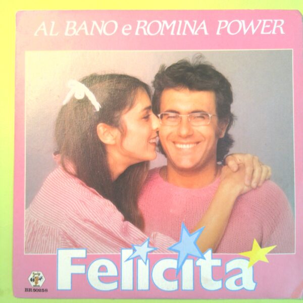 FELICITÀ/ARRIVEDERCI A BAHIA ALBANO E ROMINA DISCO 45 GIRI BR 50258 1982