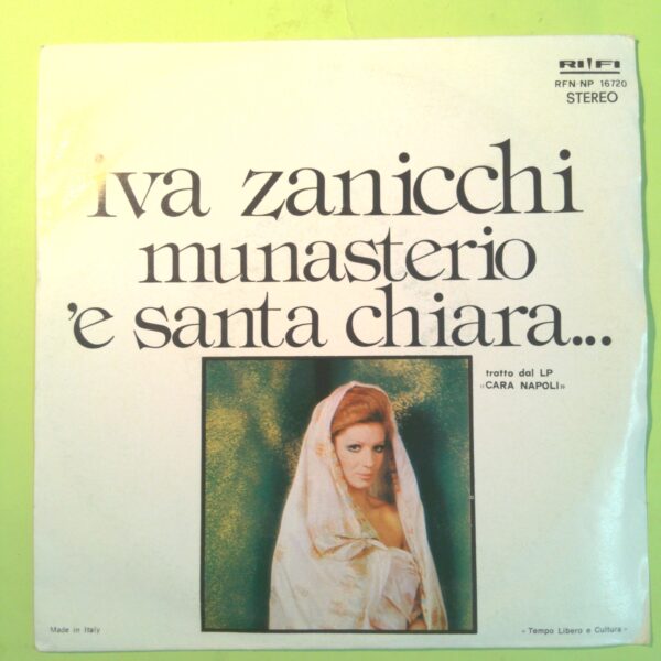 MUNASTERIO 'E SANTA CHIARA IVA ZANICCHI DISCO 45 GIRI RFN NP 16720 1977