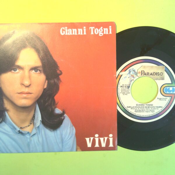 VIVI/QUELLA VOLTA CHE HO BEVUTO TROPPO 45 GIRI G. TOGNI PRD 10394 1982 - immagine 2