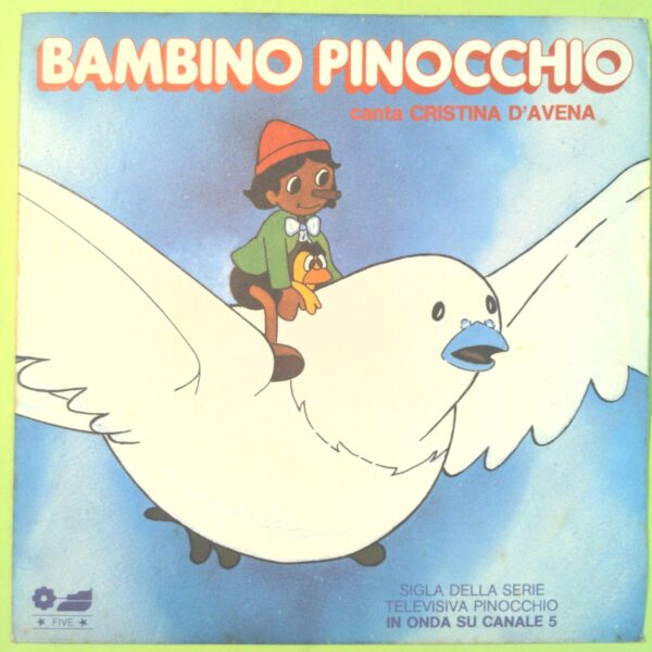 BAMBINO PINOCCHIO CRISTINA D'AVENA DISCO 45 GIRI FM 13008