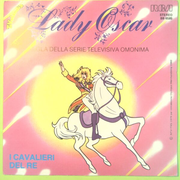 LADY OSCAR I CAVALIERI DEL RE DISCO 45 GIRI RCA BB 6585 1979