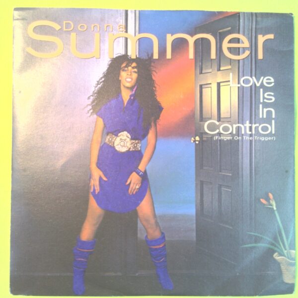 LOVE IS IN CONTROL/ SOMETIMES LIKE BUTTERFLIES DONNA SUMMER DISCO 45 GII U 79302 1982