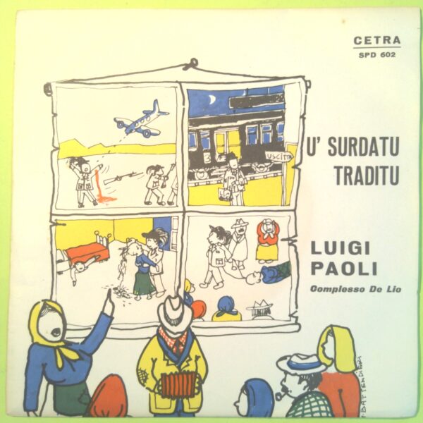 U' SURDATU TRADITU LUIGI PAOLI DISCO 45 GIRI CETRA SPD 602 1966