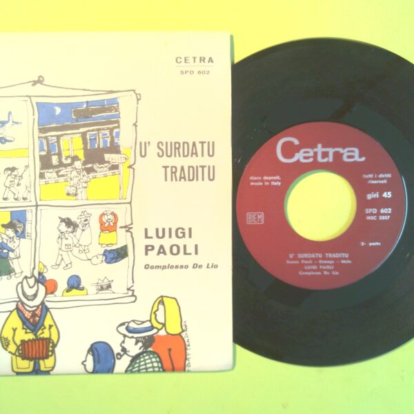 U' SURDATU TRADITU LUIGI PAOLI DISCO 45 GIRI CETRA SPD 602 1966 - immagine 2