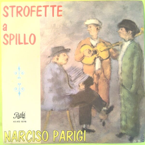 STROFETTE A SPILLO NARCISO PARIGI DISCO 45 GIRI 45AQ 1278 1964