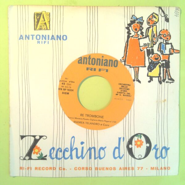 RE TROMBONE/CIAO NAPOLEONE 11° ZECCHINO D'ORO 45 GIRI RFN NP 16334 1969