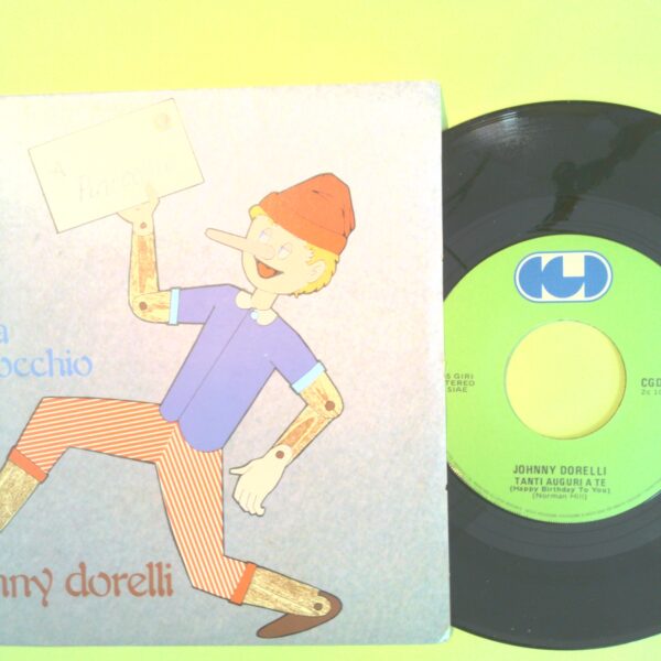 LETTERA A PINOCCHIO/TANTI AUGURI A TE JOHNNY DORELLI 45 GIRI CGD 10249 1980 - immagine 2