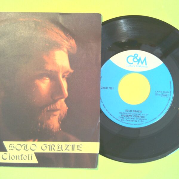 SOLO GRAZIE/UNA RISPOSTA PERSONALE GIUSEPPE CIONFOLI DISCO 45B GIRI ZBCM 72511982 - immagine 2