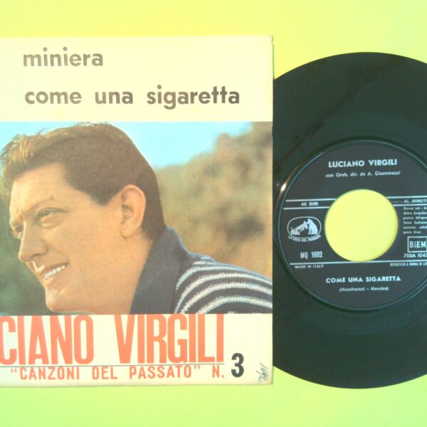 MINIERA/COME UNA SIGARETTA LUCIANO VIRGILI DISCO 45 GIRI 7MQ 1692 - immagine 2