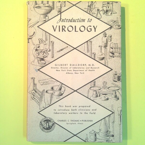 INTRODUCTION TO VIROLOGY DALLDORF THOMAS 1955