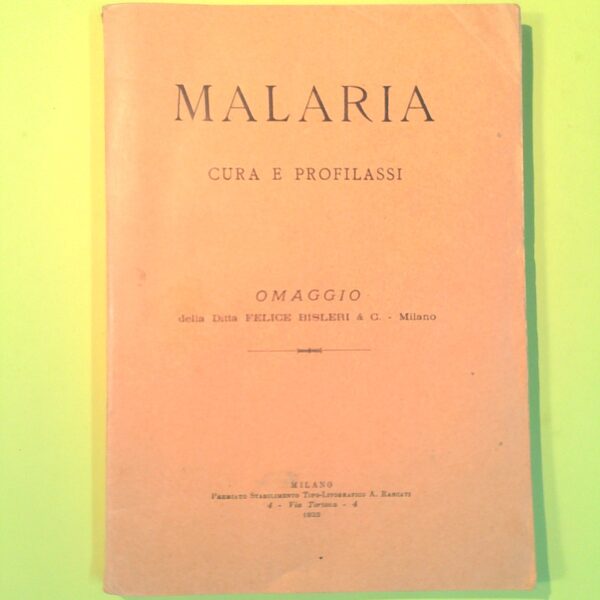 MALARIA CURA E PROFILASSI