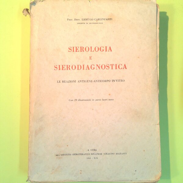 SIEROLOGIA E SIERODIAGNOSTICA