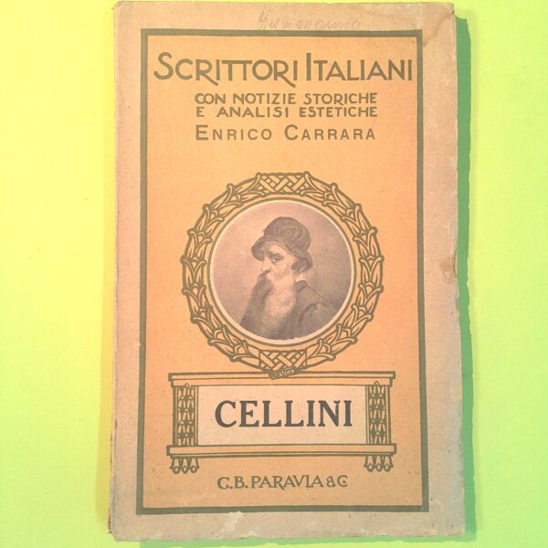 CELLINI SCRITTORI ITALIANI