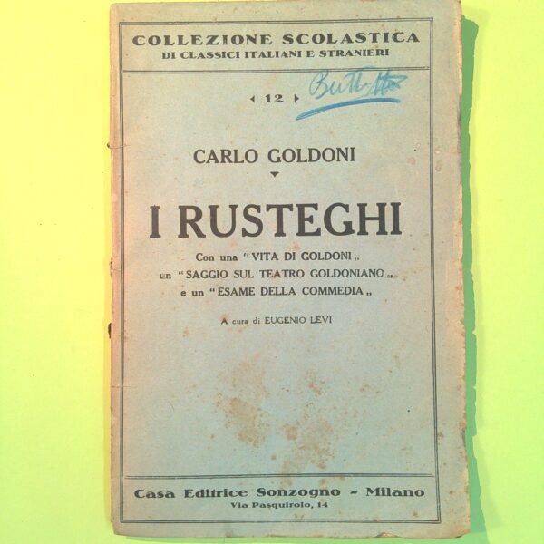 I RUSTEGHI CARLO GOLDONI SONZOGNO