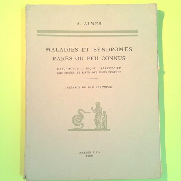 MALADIES ET SYNDROMES RARES OU PEU CONNUS 1950