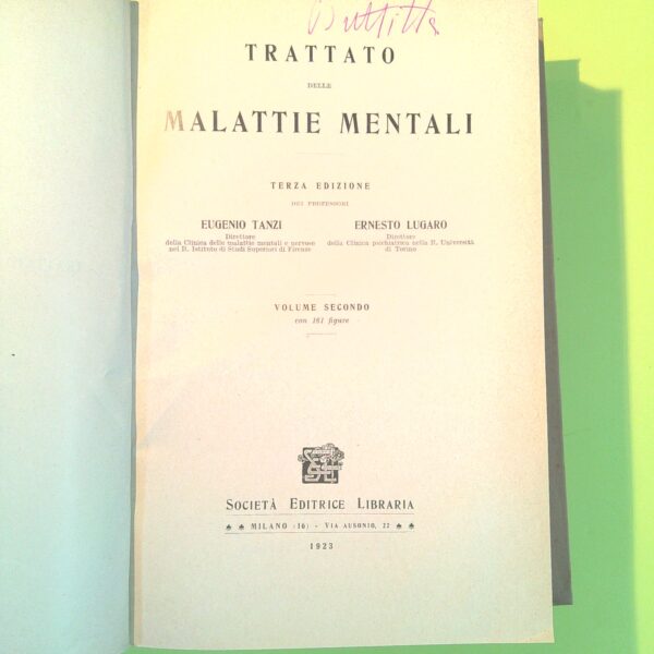 TRATTATO DELLE MALATTIE MENTALI VOL I E II TANZI LUGARO SEL 1923 - immagine 2