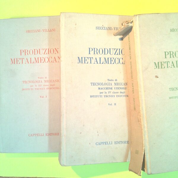 PRODUZIONE METALMECCANICA VOL. I-II-III